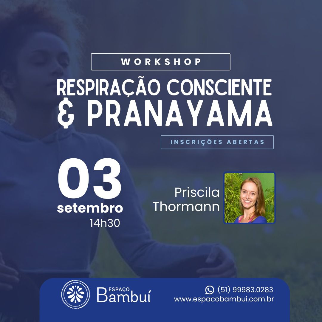Workshop de Hatha Yoga "RESPIRAÇÃO CONSCIENTE & PRANAYAMA", com Priscila F. Thormann, em Canoas 7