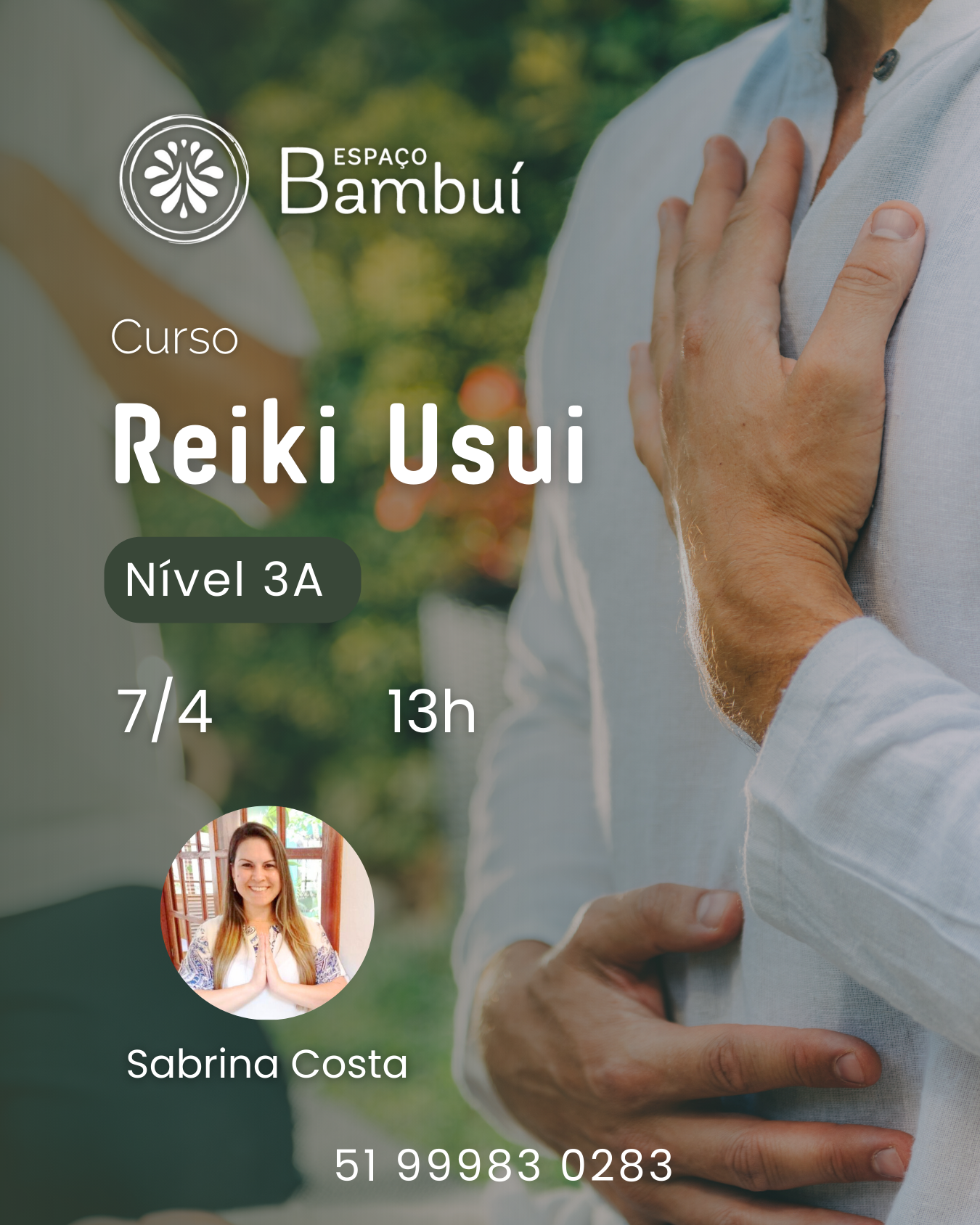 Reiki Usui - nível 3A - "A Realização!" com Sabrina Costa 7
