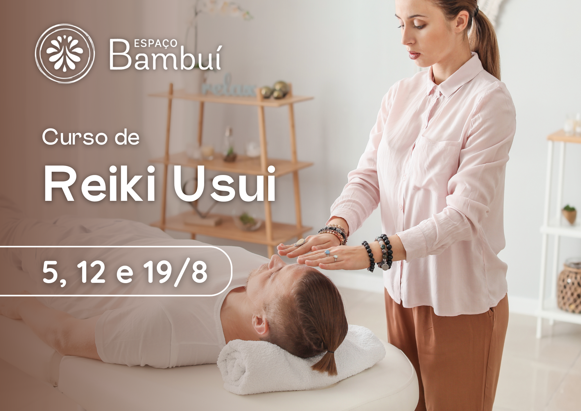Curso Reiki Usui nível I - presencial - 5, 12 e 19/8 7