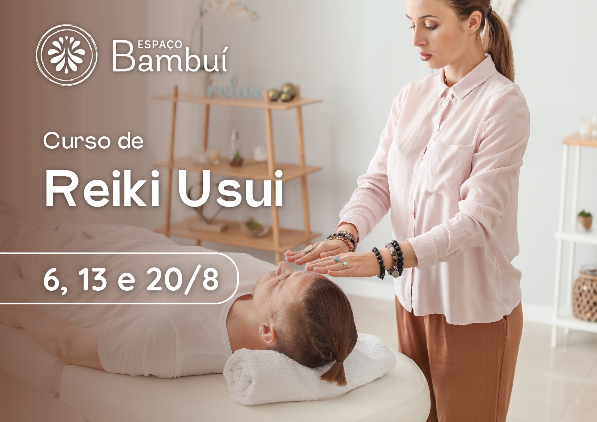 Curso Reiki Usui nível I - presencial - 6, 13 e 20/8 7