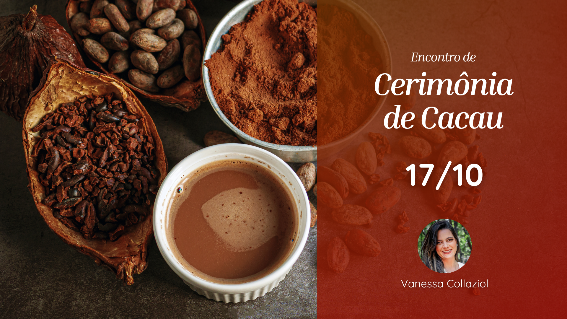 Cerimônia de Cacau - Vanessa Collaziol 7