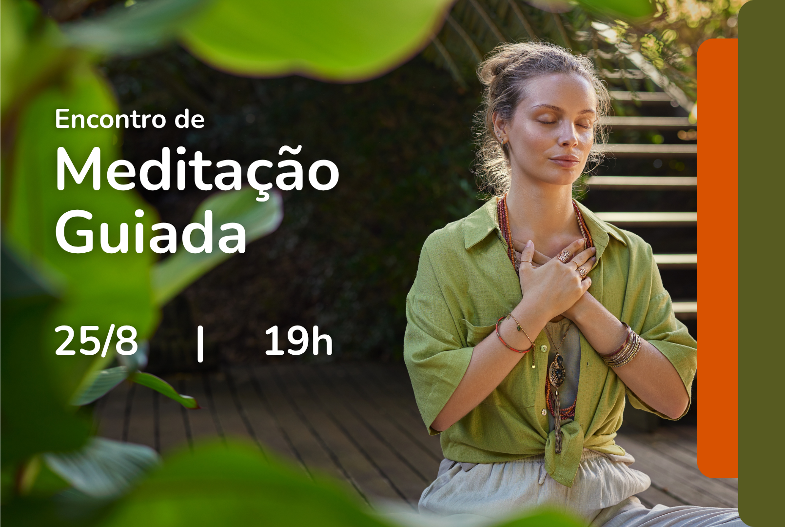 Meditação Guiada em grupo: especial Mês dos Pais 7